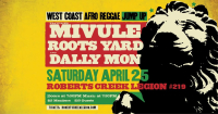 Mivule with Roots Yard, Dally Mon April 25